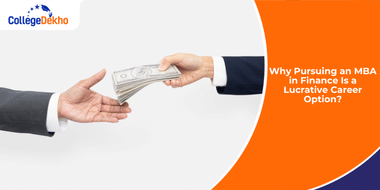 Why Pursuing an MBA in Finance Is a Lucrative Career Option?