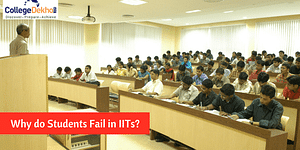 JEE Advanced Aftermath: 7 Reasons Why Students Fail in IITs