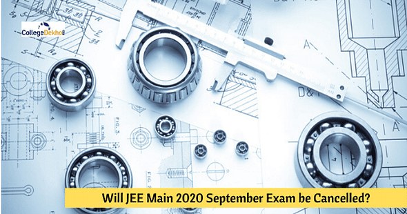 Will JEE Main 2020 September Exam be Cancelled?