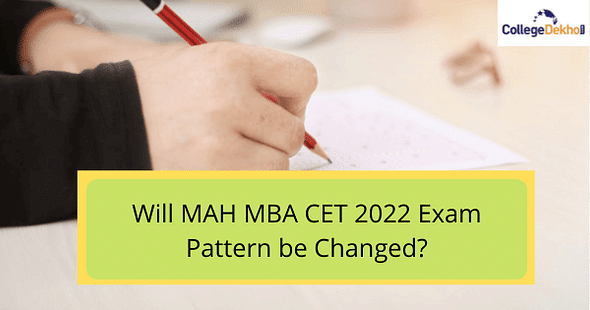Will MAH MBA CET 2022 Exam Pattern be Changed?