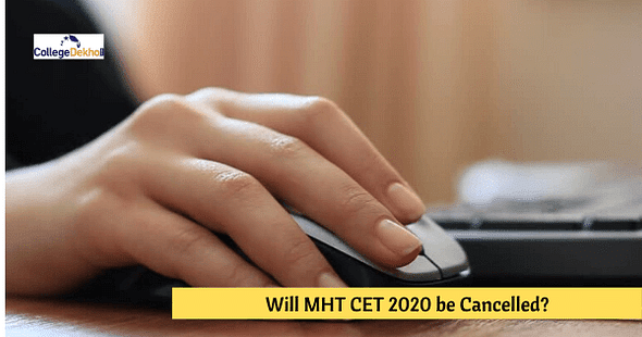 Will MHT CET 2020 be Cancelled