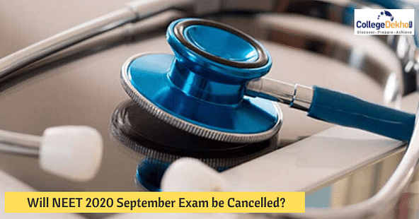 Will NEET 2020 Exam be Cancelled
