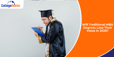 Will Traditional MBA Degrees Lose Their Value in 2026?