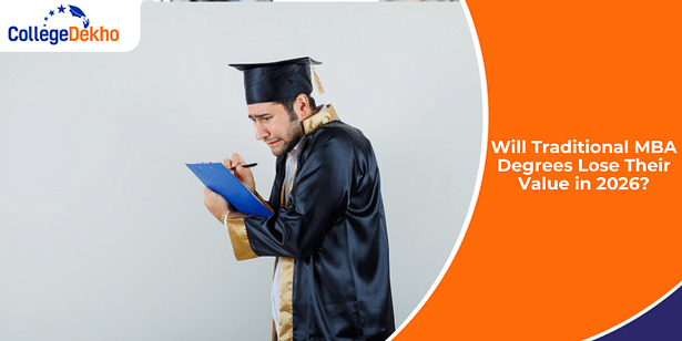 Will Traditional MBA Degrees Lose Their Value in 2026?
