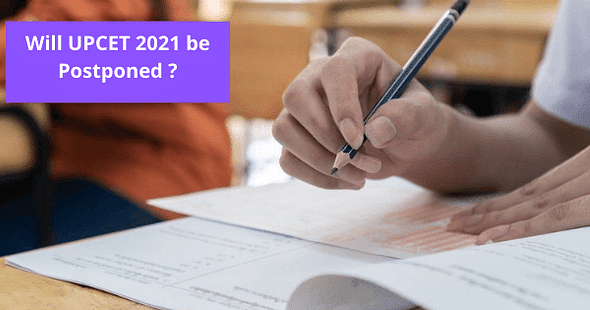 Will UPCET 2021 be Postponed?