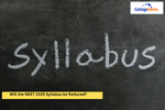 Will NEET Syllabus 2025 be Reduced?