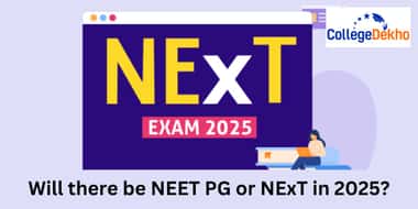Will there be NEET PG or NExT in 2025?