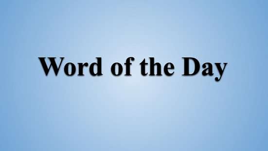 Word of the Day 21 August 2023