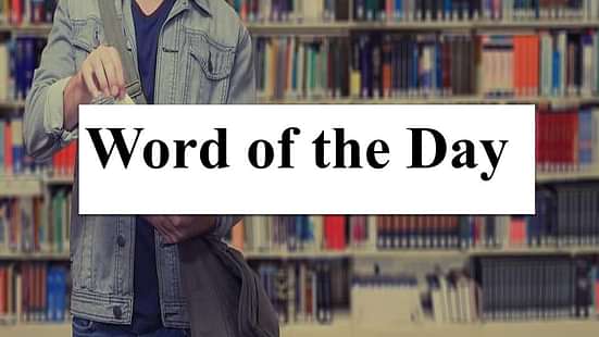 Word of the Day 24 August 2023