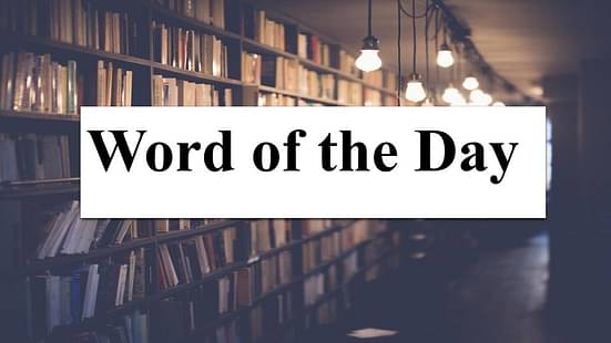 Word of the Day 28 August 2023