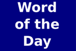 Word of the Day for School Assembly 29 August 2024 with Meaning
