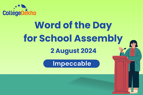 Word of the Day for School Assembly 2 August 2024 with Meaning