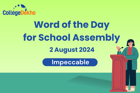 Word of the Day for School Assembly 2 August 2024 with Meaning ...