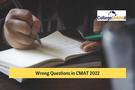 Wrong Questions in CMAT 2022 Question Paper: Will Bonus Marks be Added?