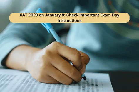 XAT 2023 on January 8: Check important exam day instructions | CollegeDekho