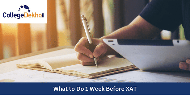 What to do 1 week before XAT 2024