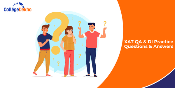 XAT 2026 QA & DI Practice Questions & Answers | CollegeDekho