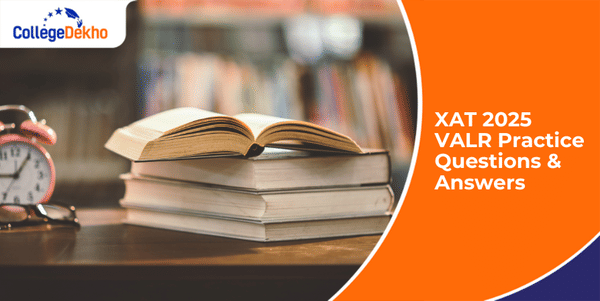 XAT 2026 VALR Practice Questions & Answers | CollegeDekho