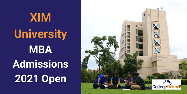 XIM University Opens MBA Admissions 2021 - Check Dates, Eligibility, Process