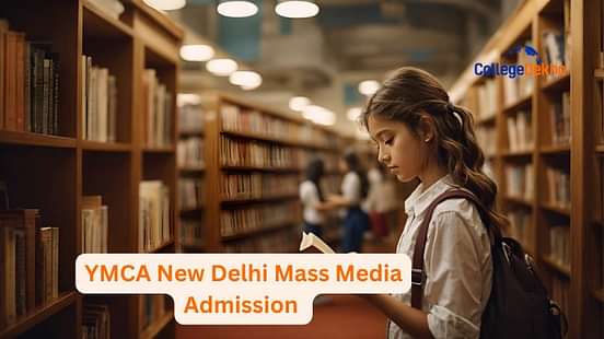 YMCA New Delhi Mass Media Admission