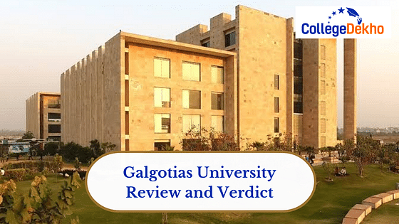 Galgotias University s Review and Verdict by CollegeDekho