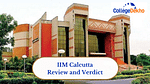 IIM Calcutta Review and Verdict by CollegeDekho