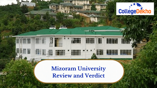 Mizoram University Review and Verdict by CollegeDekho