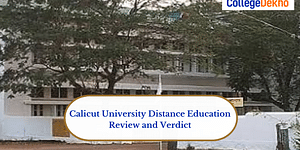 Calicut University Distance Education Review and Verdict by CollegeDekho