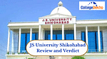 JS University Shikohabad Review and Verdict by CollegeDekho