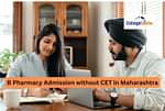 B Pharmacy Admission without CET in Maharashtra