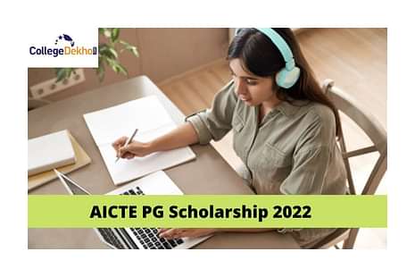 AICTE PG Scholarship 2022