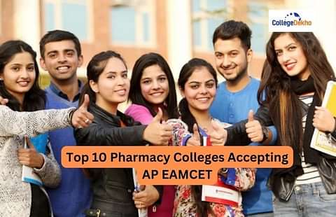 Top 10 Pharmacy Colleges Accepting AP EAMCET 2023