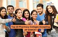 Top 10 Pharmacy Colleges Accepting AP EAMCET 2024 - Eligibility, Fees, NIRF Ranking
