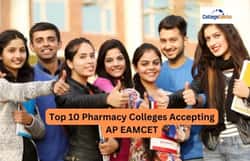 Top 10 Pharmacy Colleges Accepting AP EAMCET 2026 - Eligibility, Fees, NIRF Ranking