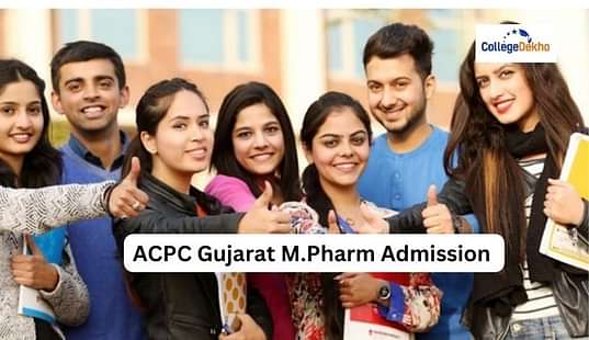 ACPC Gujarat M.Pharm Admission 2022