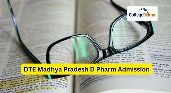 DTE Madhya Pradesh D Pharm Admission