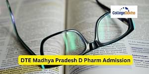 DTE Madhya Pradesh D Pharm Admission 2023