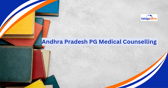 Andhra Pradesh PG Medical Counselling 2025