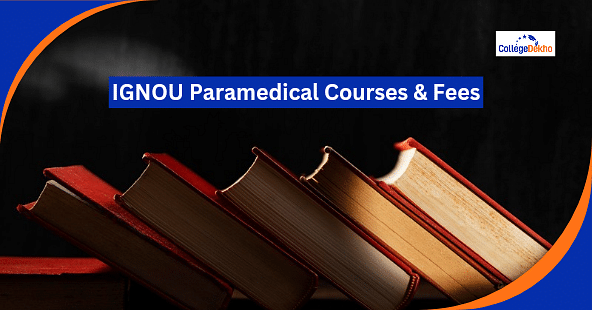IGNOU Paramedical Courses & Fees