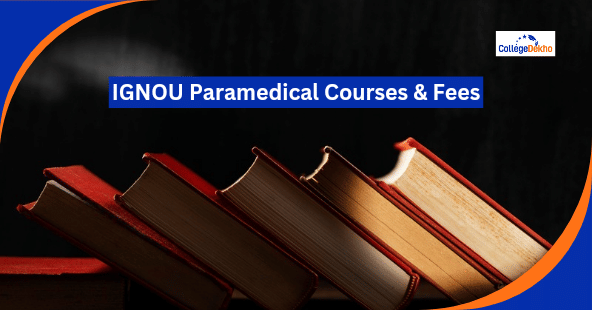 IGNOU Paramedical Courses Fees CollegeDekho