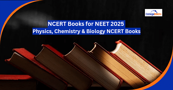 NCERT Books for NEET 2025 Prepration