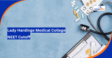 Lady Hardinge Medical College NEET Cutoff BSc Nursing