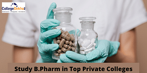 Admissions to Top B.Pharm Private Colleges in India