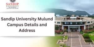 Sandip University Mulund Campus Details and Address