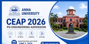 Anna University CEAP 2026: PG Engineering Admission Registration Last Date June 2, How to Apply