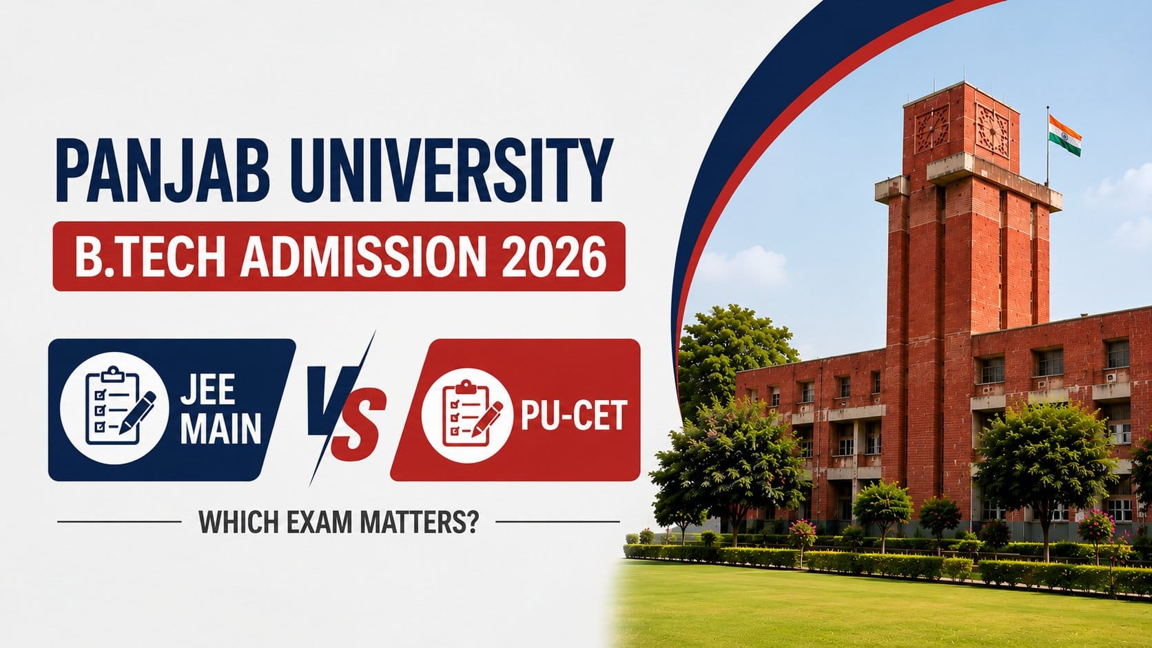 Panjab University B.Tech Admission 2026: JEE Main vs PU-CET – Which Exam Matters?