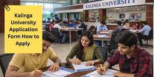 Kalinga University Application Form 2026 with step-by-step process on how to apply.