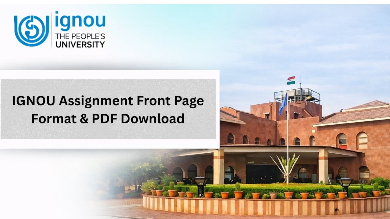 IGNOU Assignment Front Page Format & PDF Download