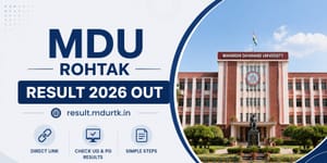 MDU Rohtak Result 2026 Out at result.mdurtk.in: Direct Link to Check UG & PG Results