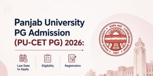Panjab University PG Admission (PU-CET PG) 2026: Last Date to Apply, Eligibility & Registration